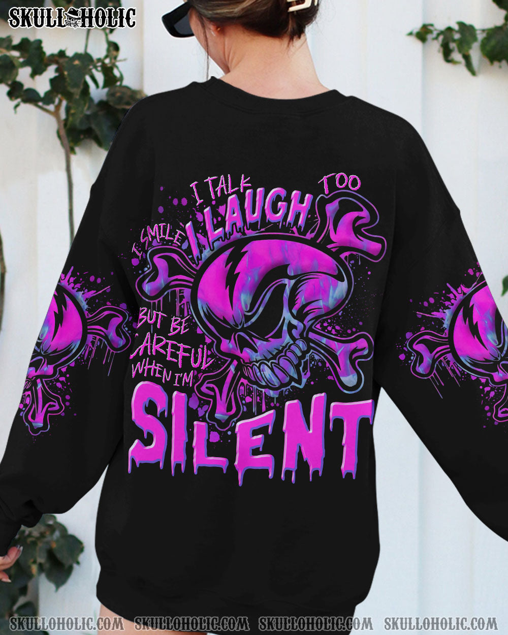 BE CAREFUL WHEN I’M SILENT SKULL BONES ALL OVER PRINT – TLNT0607232