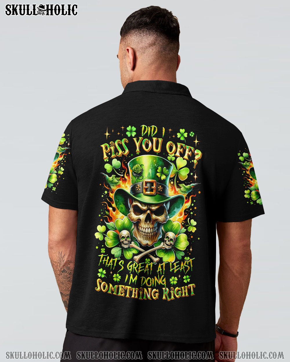 DID I PISS YOU OFF SKULL PATRICK’S DAY ALL OVER PRINT – TLTR2501245