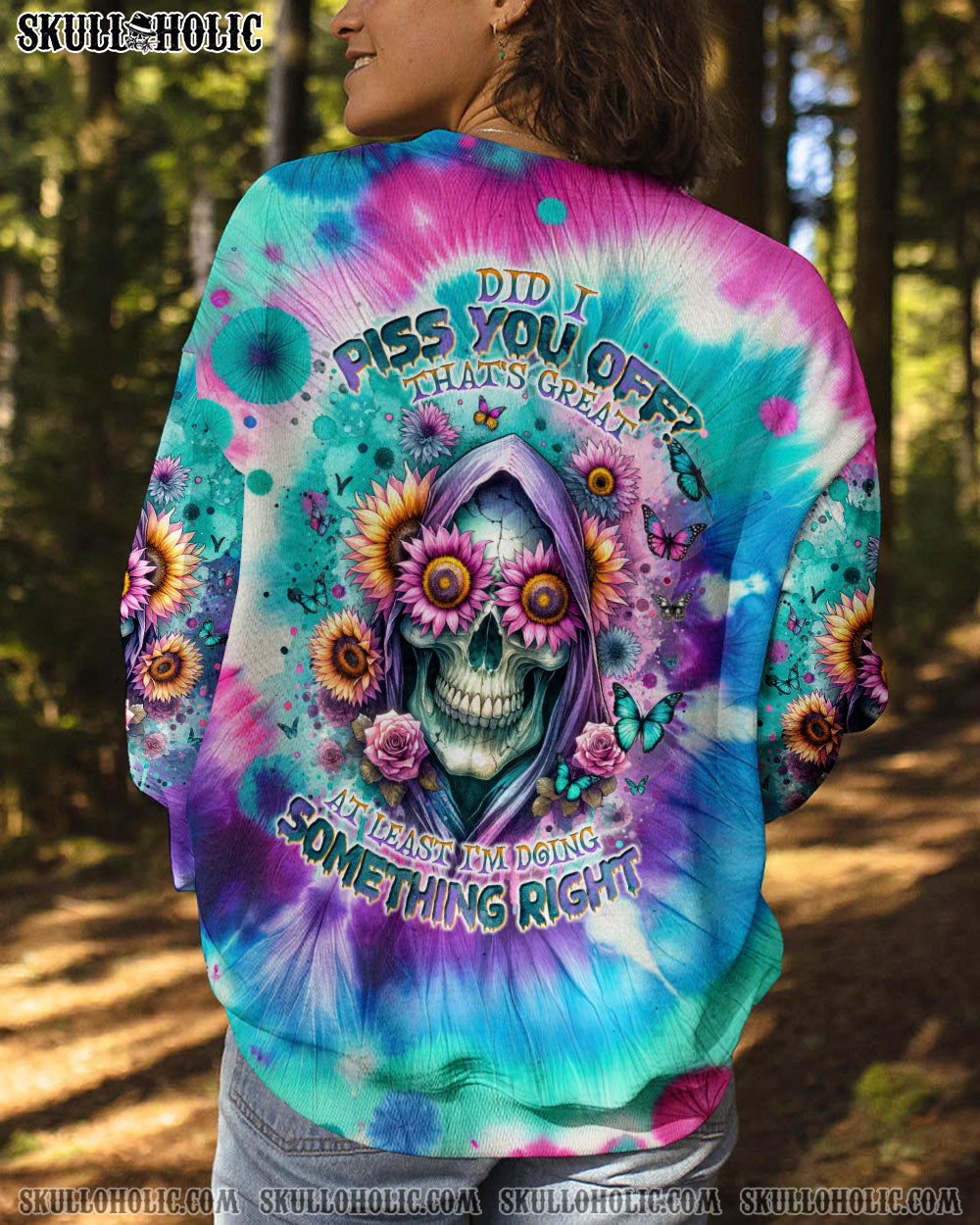 DID I PISS YOU OFF TIE DYE ALL OVER PRINT – TLNT2601243