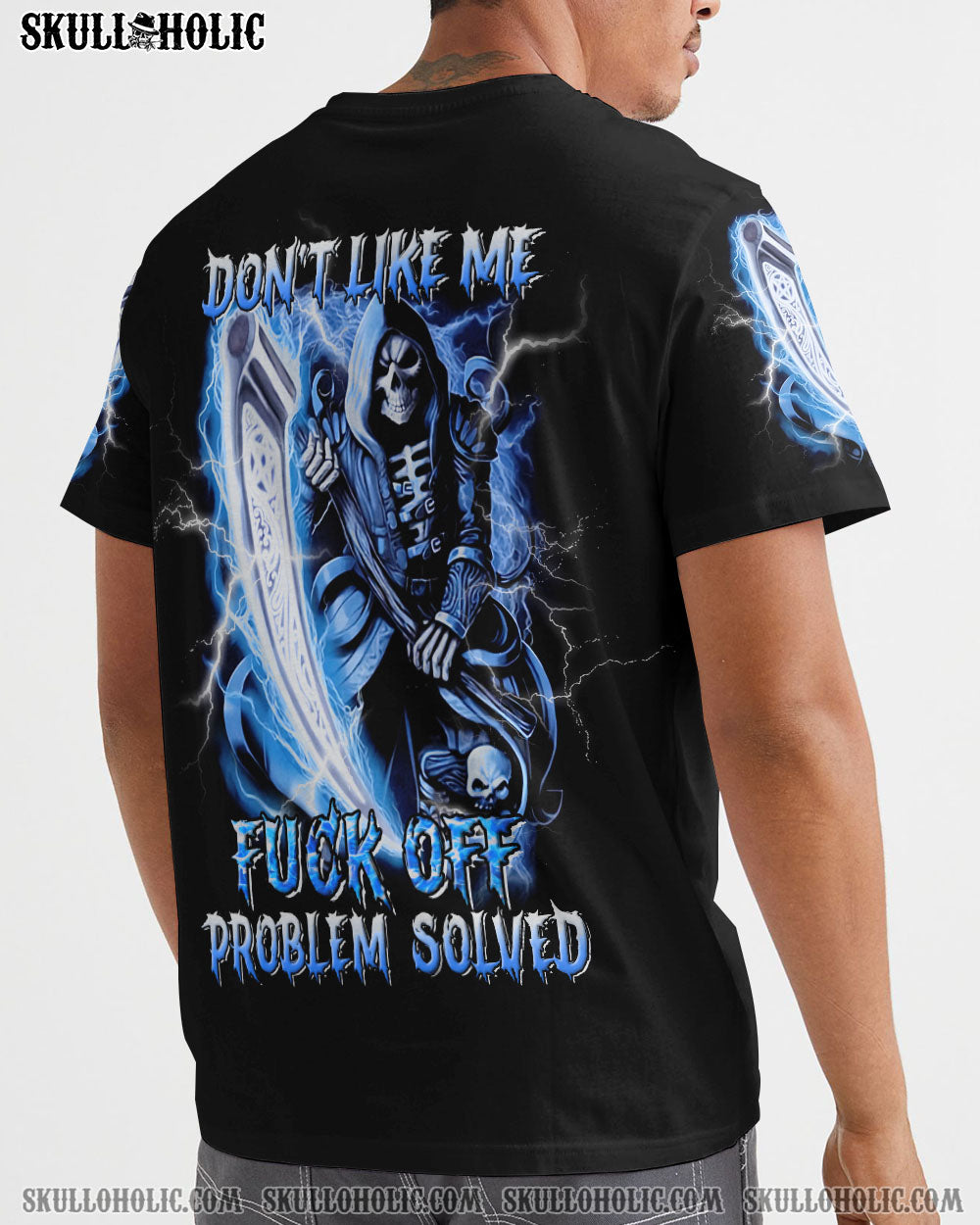 DON’T LIKE ME F OFF PROBLEM SOLVED ALL OVER PRINT – YHNT0704233