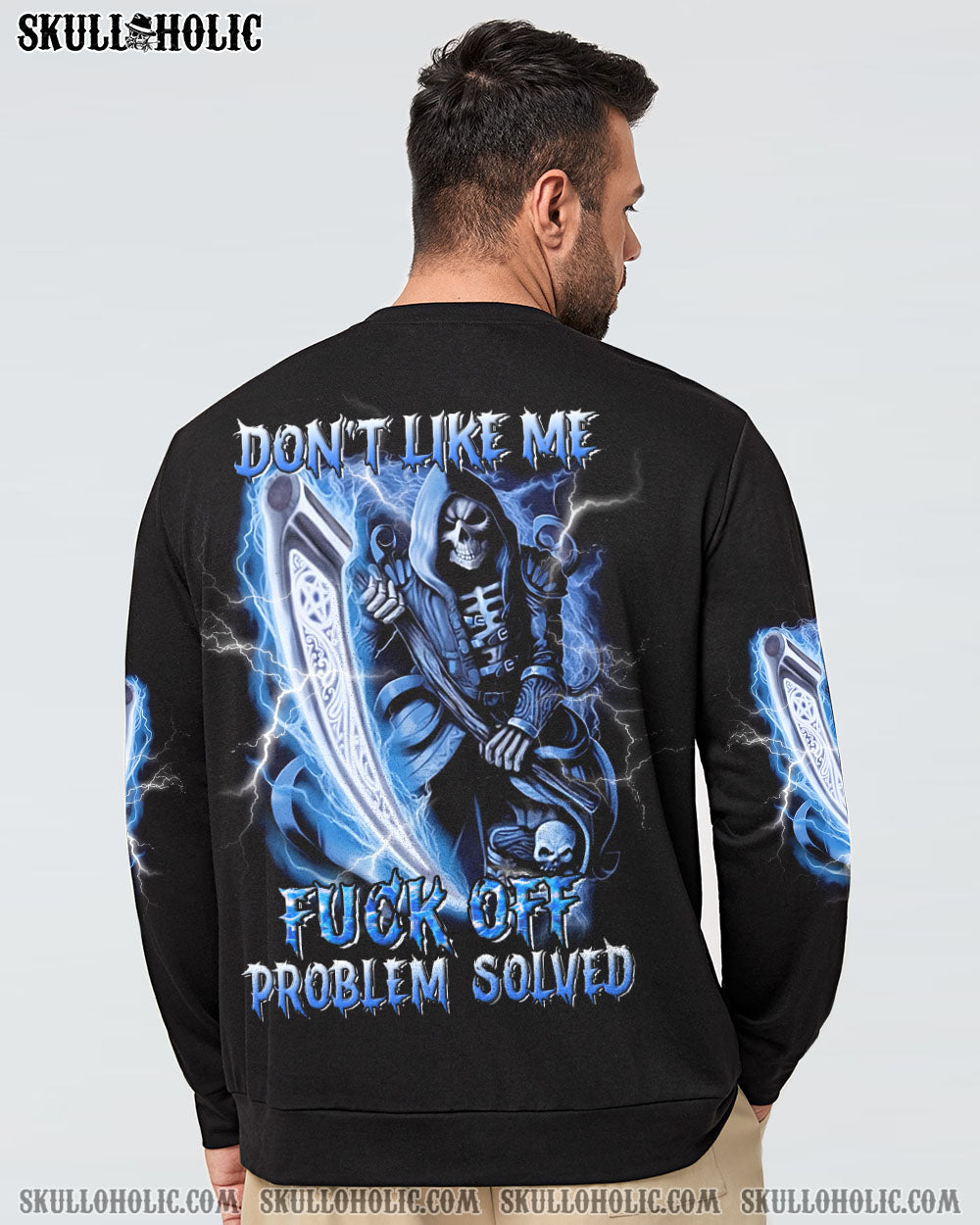 DON’T LIKE ME F OFF PROBLEM SOLVED ALL OVER PRINT – YHNT0704233