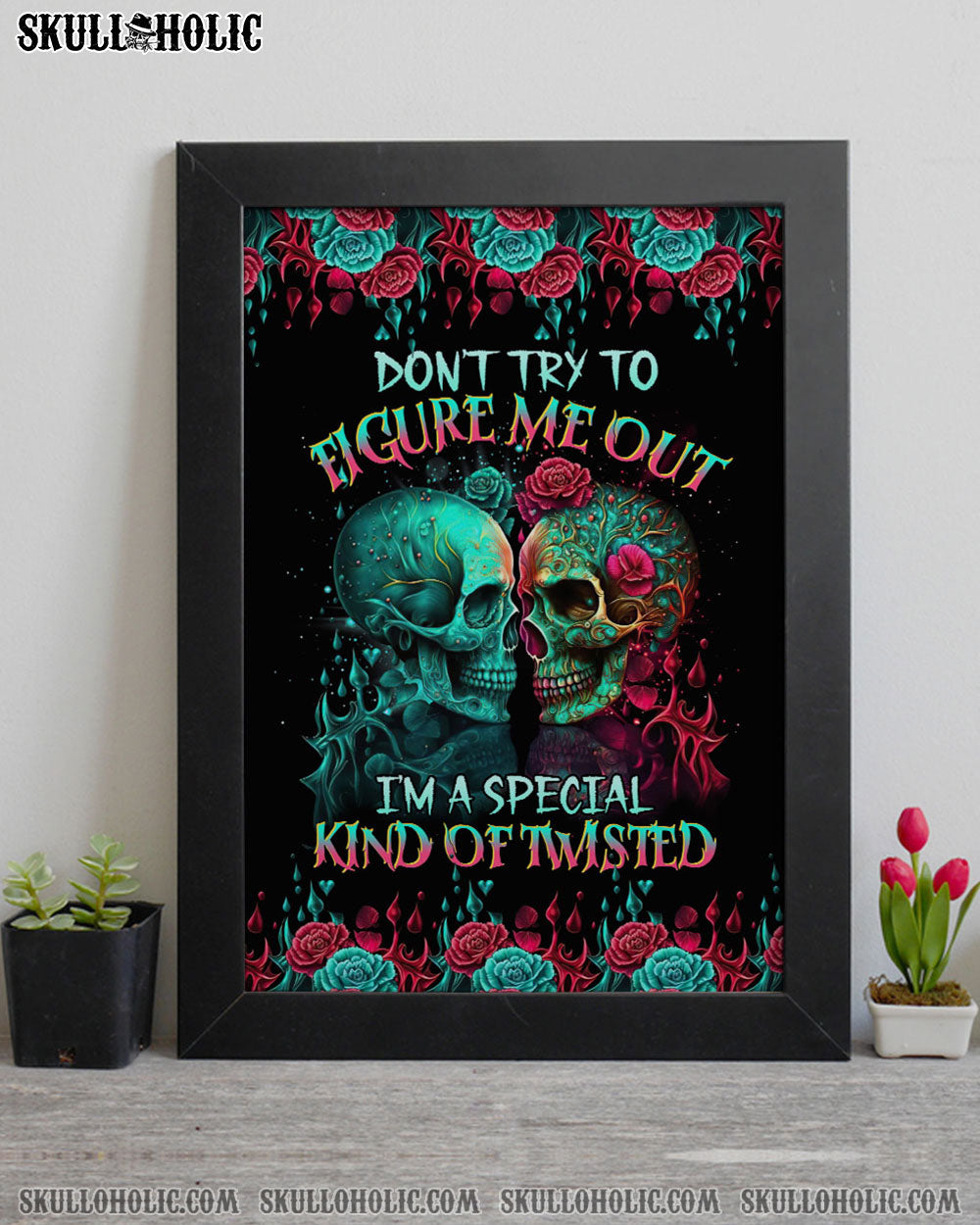DON’T TRY TO FIGURE ME OUT SKULL POSTER – TLTR0804233