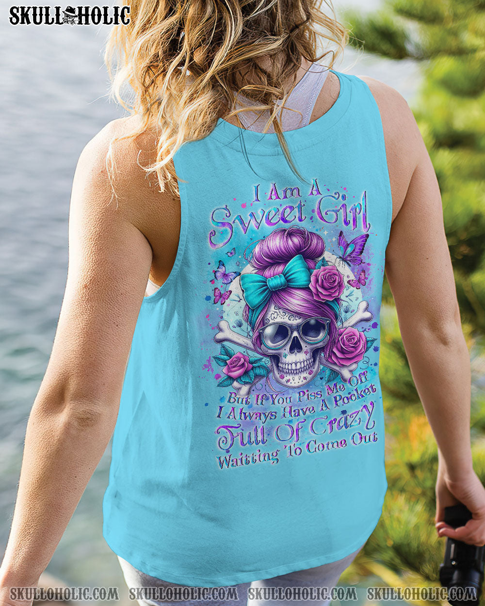I AM A SWEET GIRL BUT IF YOU PISS ME OFF SKULL ALL OVER PRINT – YHKD2702243
