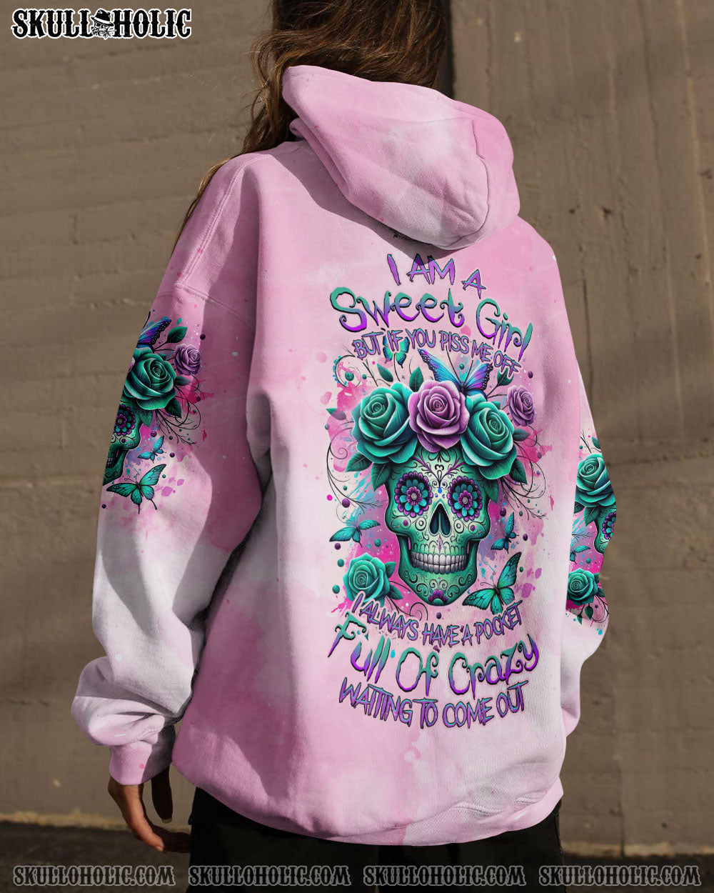 I AM A SWEET GIRL BUT IF YOU PISS ME OFF SUGAR SKULL ALL OVER PRINT – TLNZ0111233