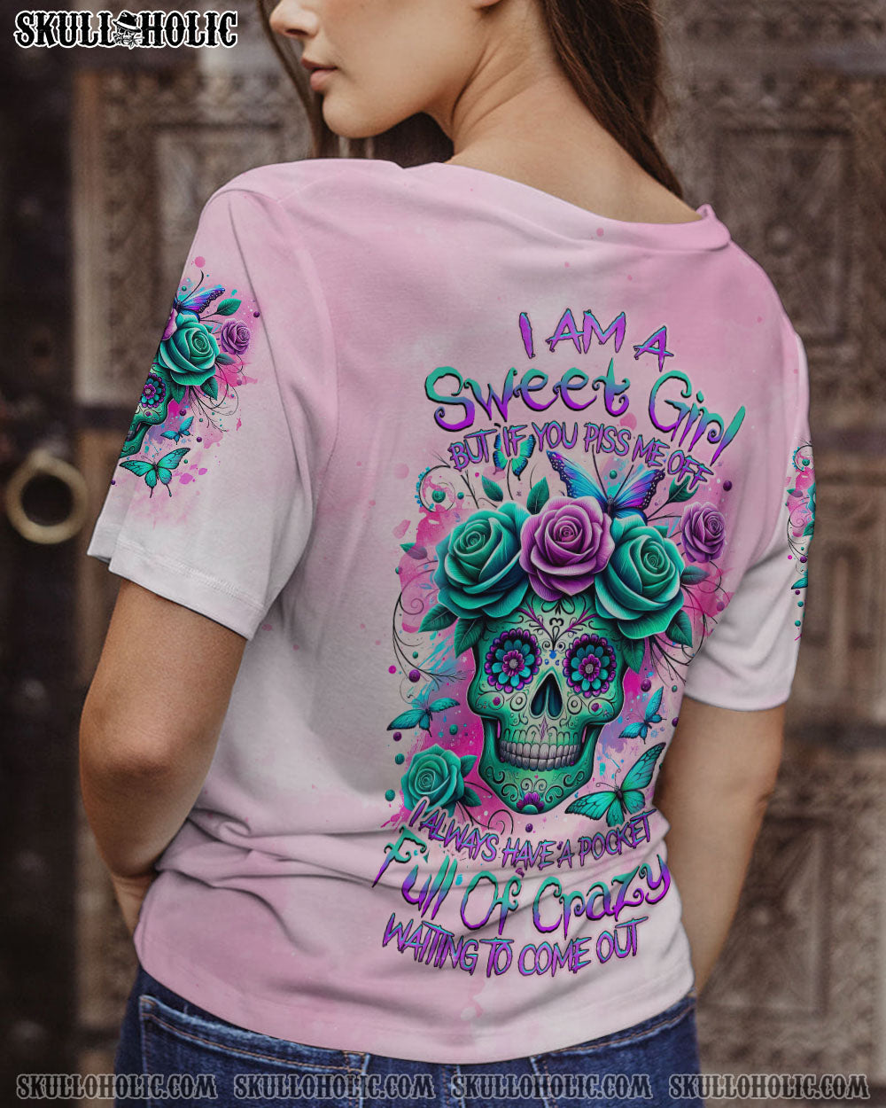 I AM A SWEET GIRL BUT IF YOU PISS ME OFF SUGAR SKULL ALL OVER PRINT – TLNZ0111233