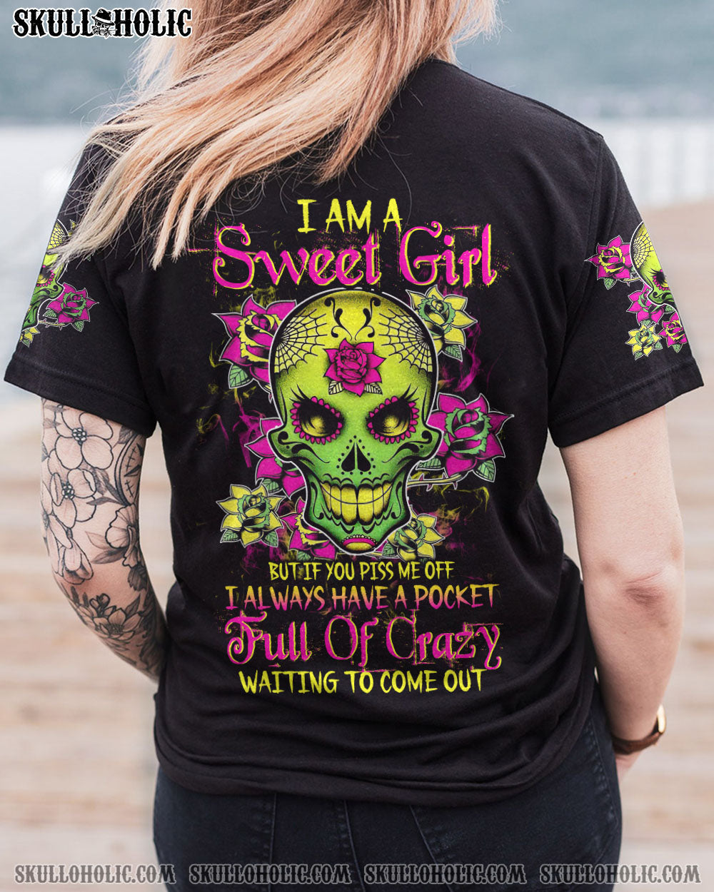 I AM A SWEET GIRL BUT IF YOU PISS ME OFF SUGAR SKULL ALL OVER PRINT – TLTW0612222