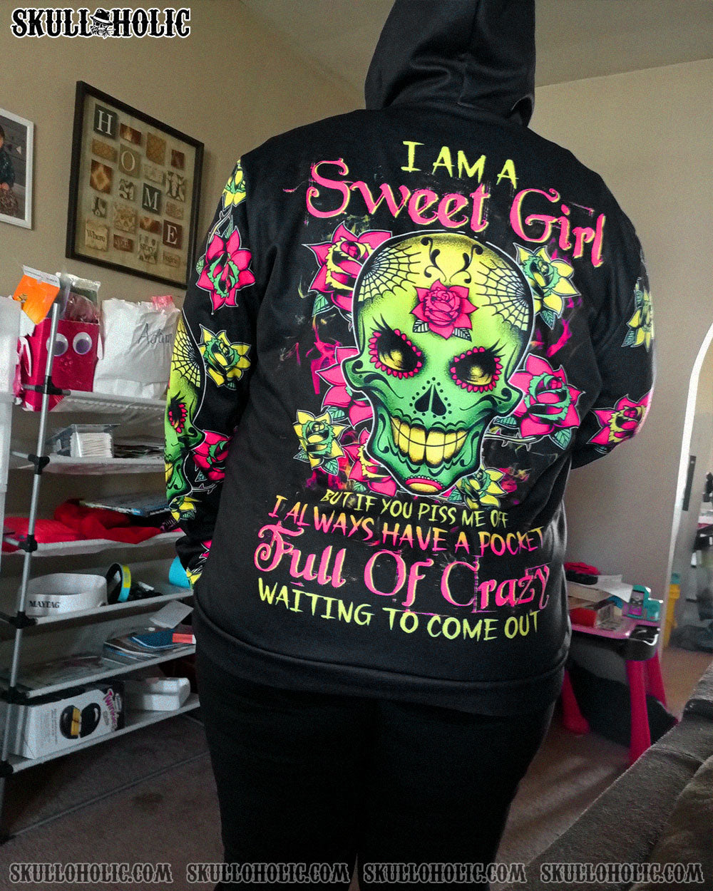 I AM A SWEET GIRL BUT IF YOU PISS ME OFF SUGAR SKULL ALL OVER PRINT – TLTW0612222