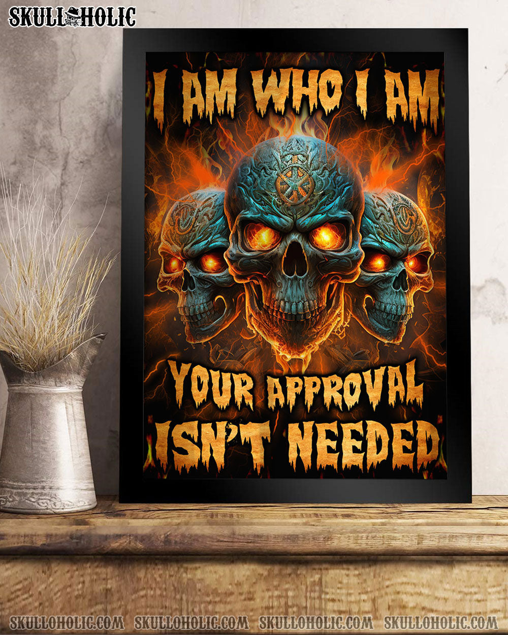 I AM WHO I AM FIRE SKULL POSTER – YHLN0802235