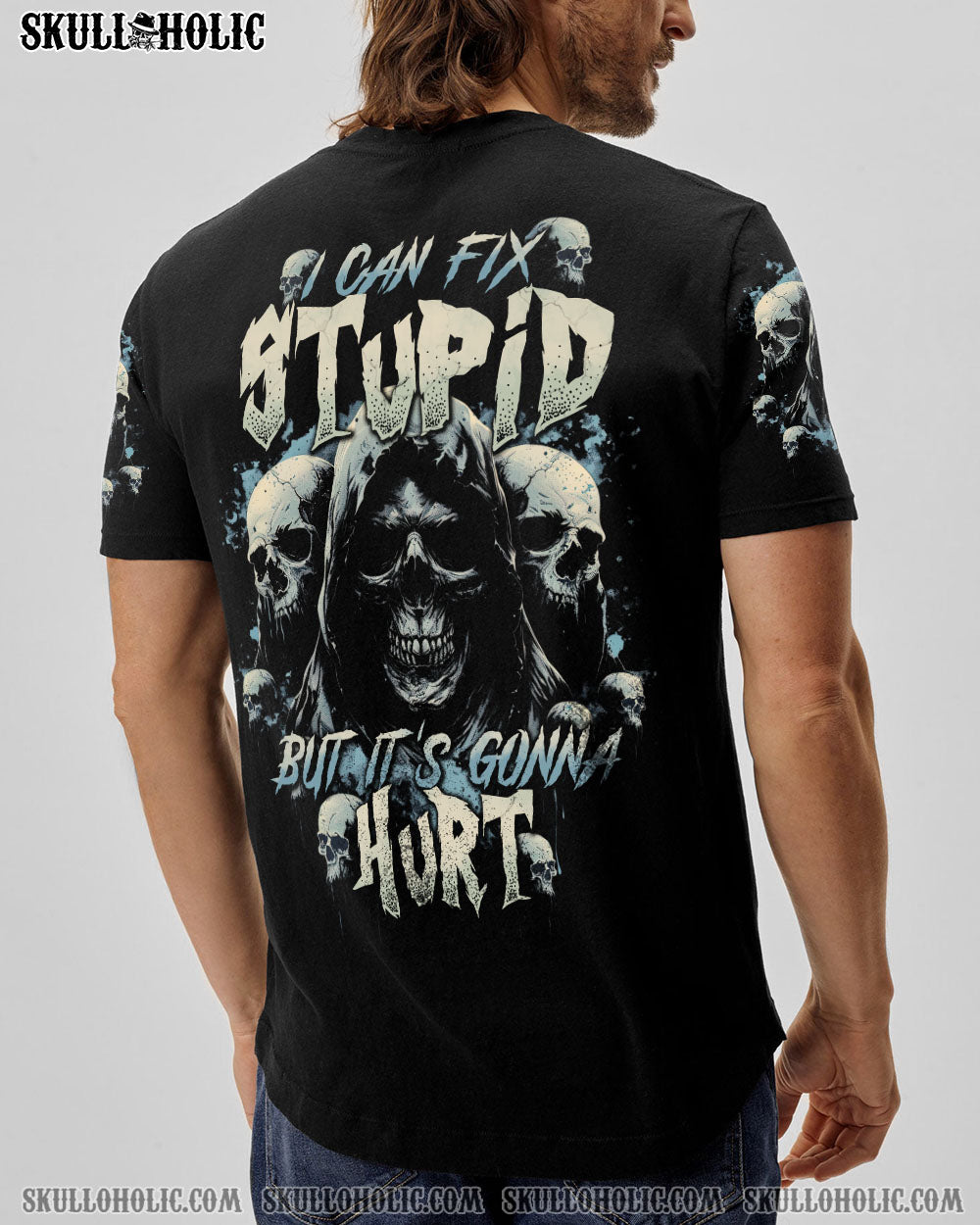 I CAN FIX STUPID BUT IT’S GONNA HURT ALL OVER PRINT – TYTD2802245