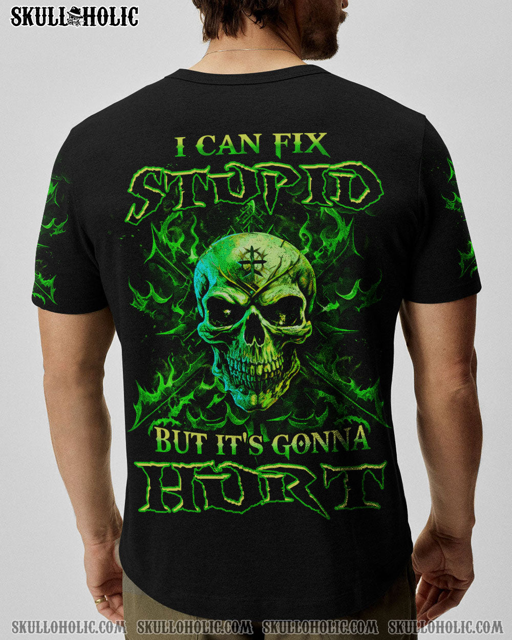 I CAN FIX STUPID BUT IT’S GONNA HURT ALL OVER PRINT – YHHN0908231