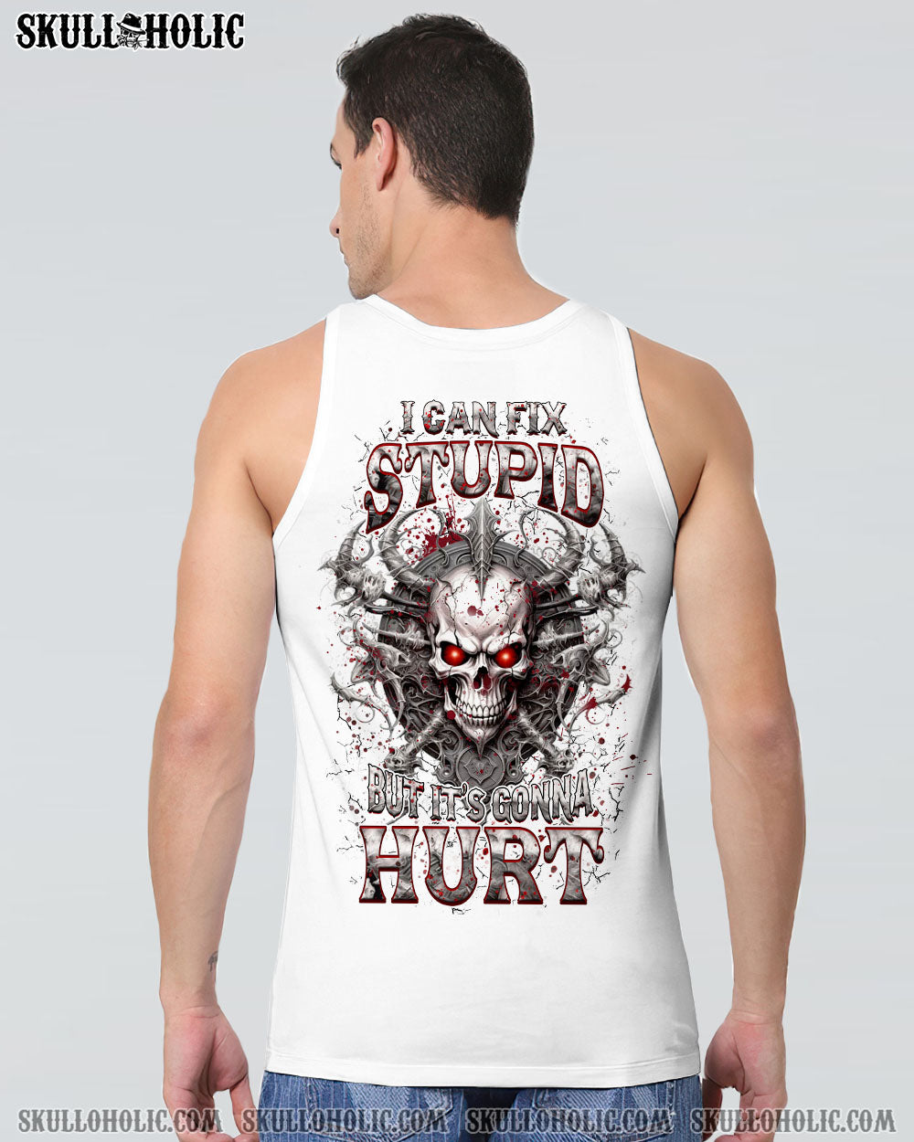 I CAN FIX STUPID BUT IT’S GONNA HURT ALL OVER PRINT – YHHN1504243