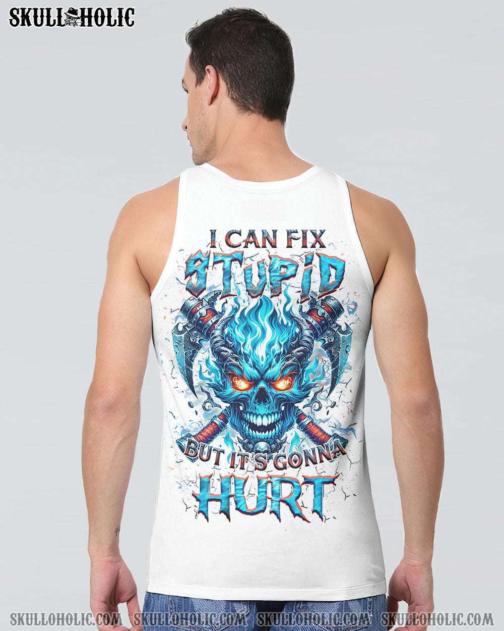 I CAN FIX STUPID BUT IT’S GONNA HURT ALL OVER PRINT – YHHN1704241