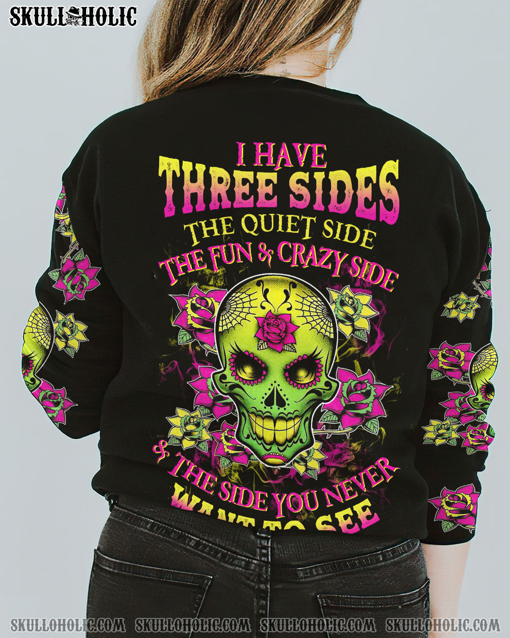 I HAVE 3 SIDES SUGAR SKULL ROSE ALL OVER PRINT – TLTW1712221