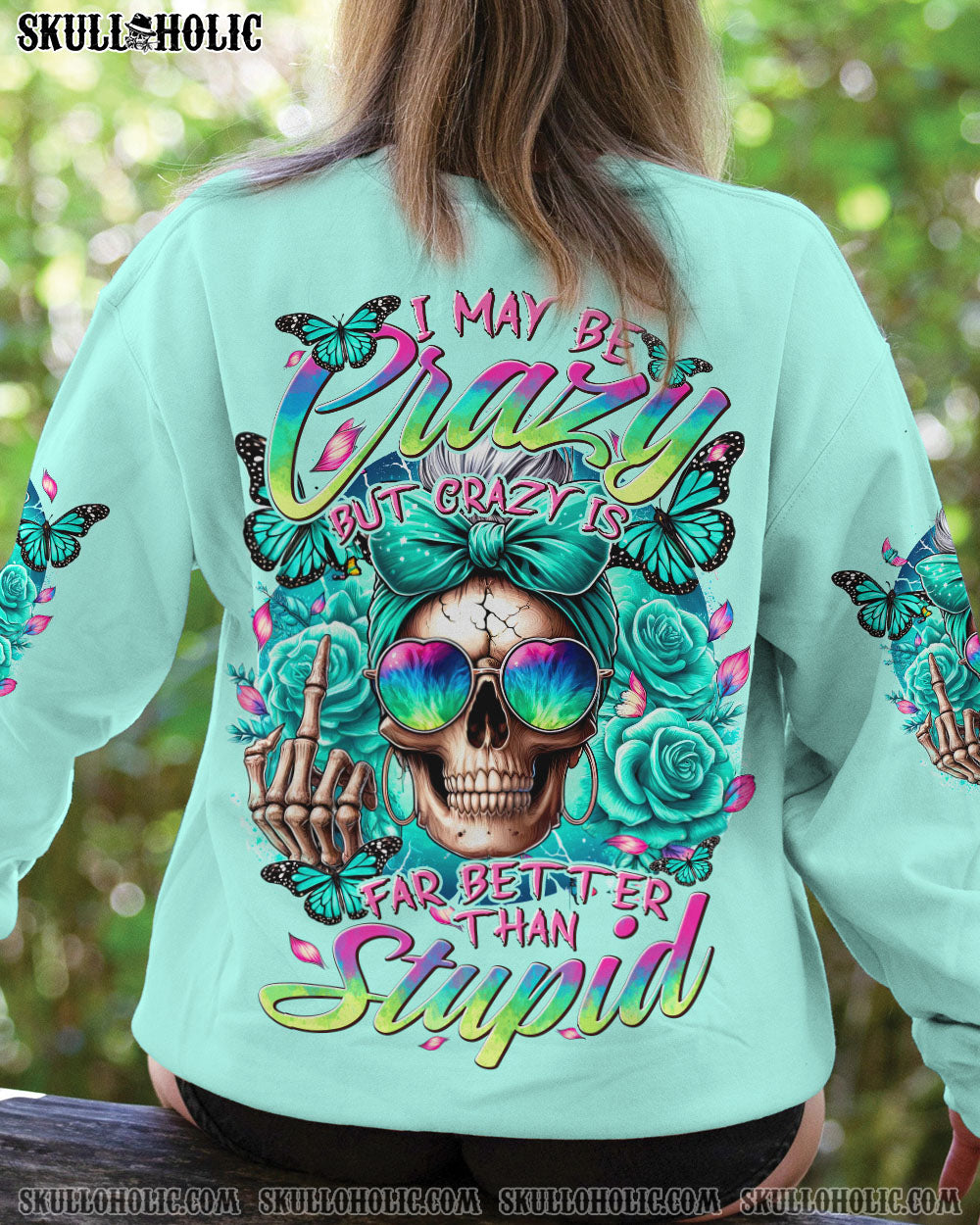 I MAY BE CRAZY BUT CRAZY ALL OVER PRINT – TYTD0705243