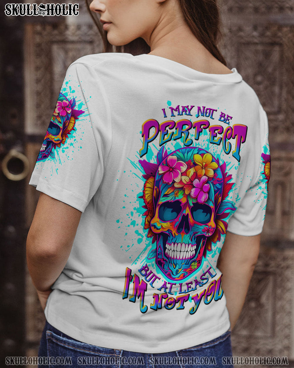 I MAY NOT BE PERFECT FLORAL SKULL ALL OVER PRINT – TLNT2507234