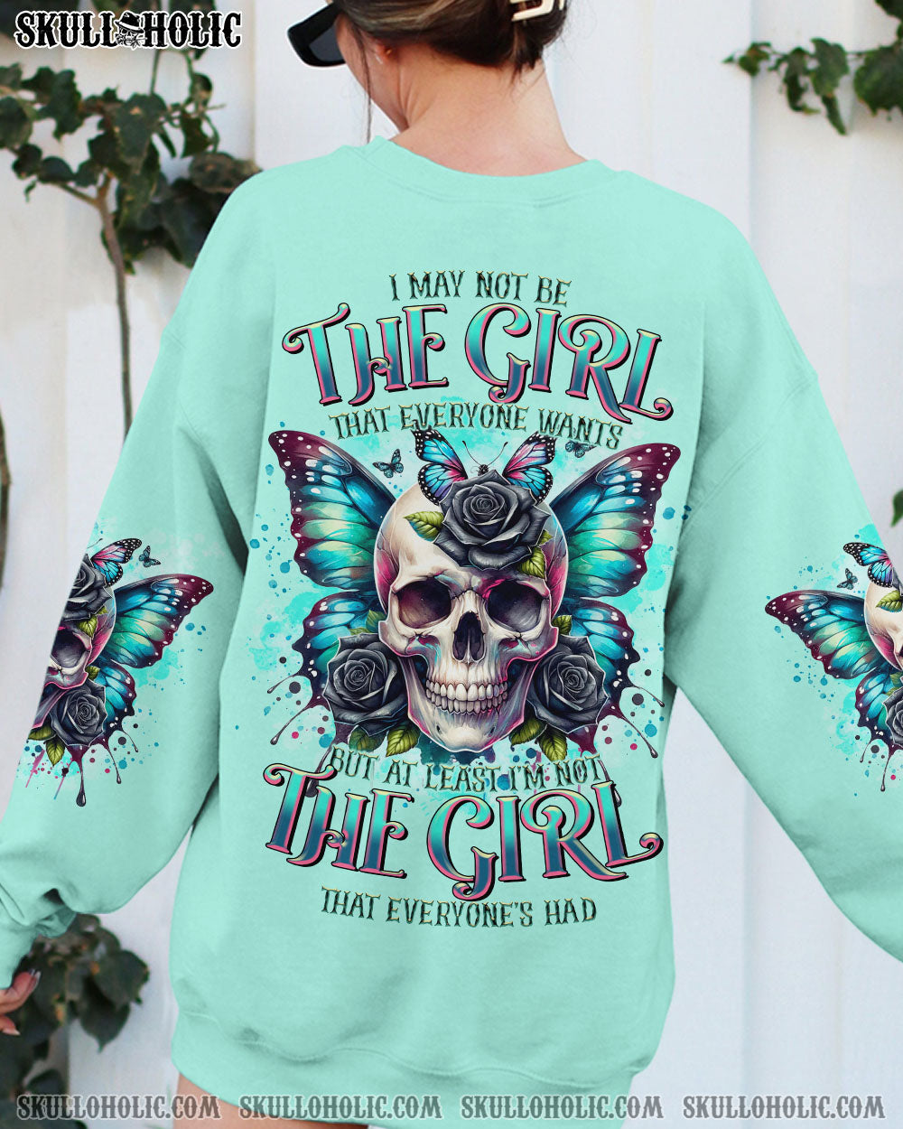 I MAY NOT BE THE GIRL EVERYONE WANTS SKULL BUTTERFLY ALL OVER PRINT – TLTR2606242