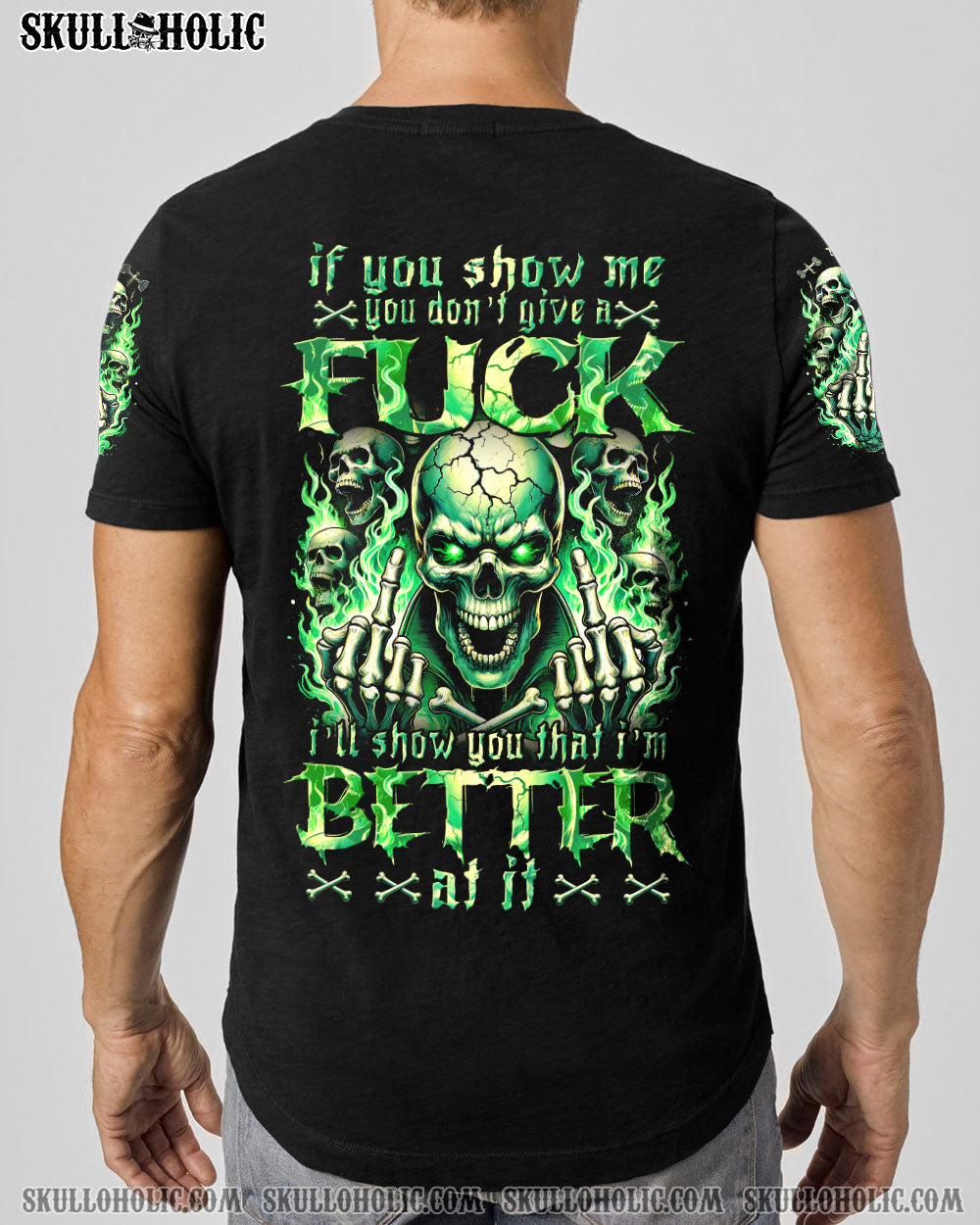 IF YOU SHOW ME YOU DON’T GIVE A F ALL OVER PRINT – TYTM0107242