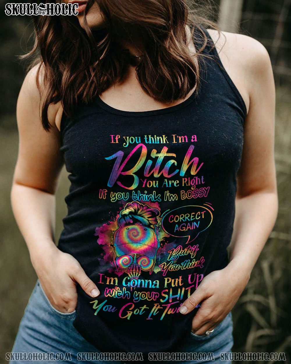 IF YOU THINK I’M A B TIE DYE MESSY BUN ALL OVER PRINT – TLNO0102232