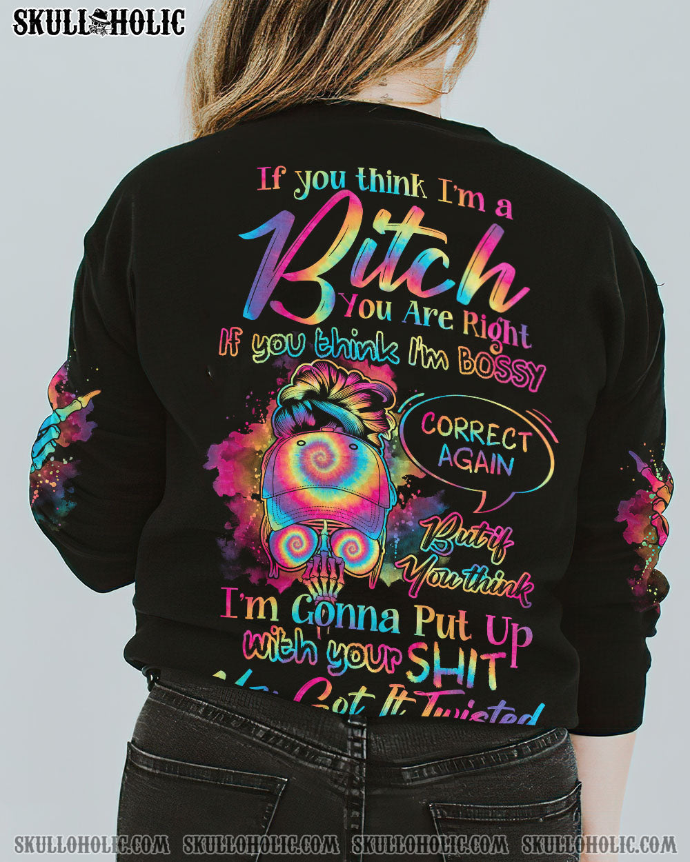 IF YOU THINK I’M A B TIE DYE MESSY BUN ALL OVER PRINT – TLNO0102232