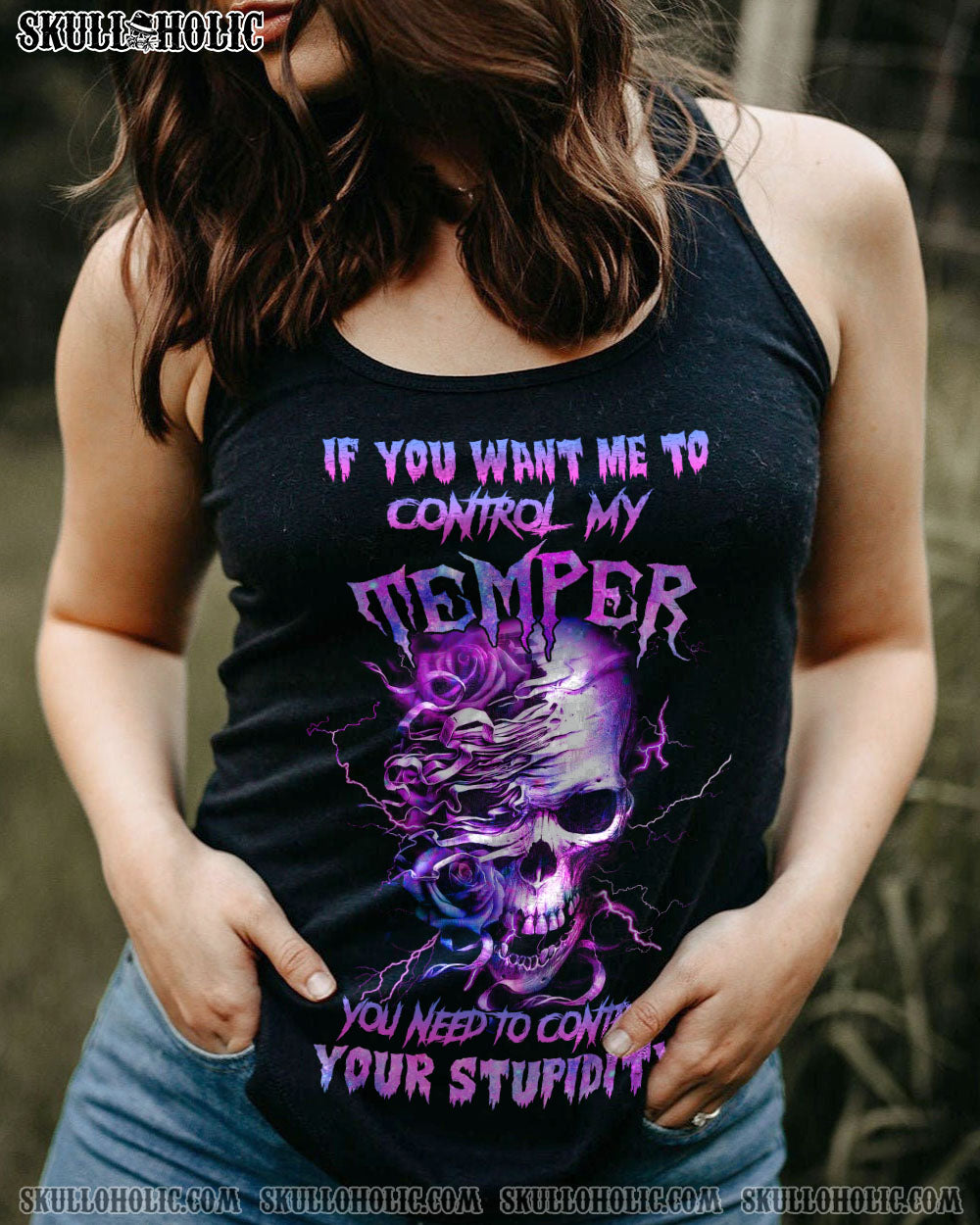 IF YOU WANT ME TO CONTROL MY TEMPER ROSE SKULL ALL OVER PRINT – TLNZ1002231