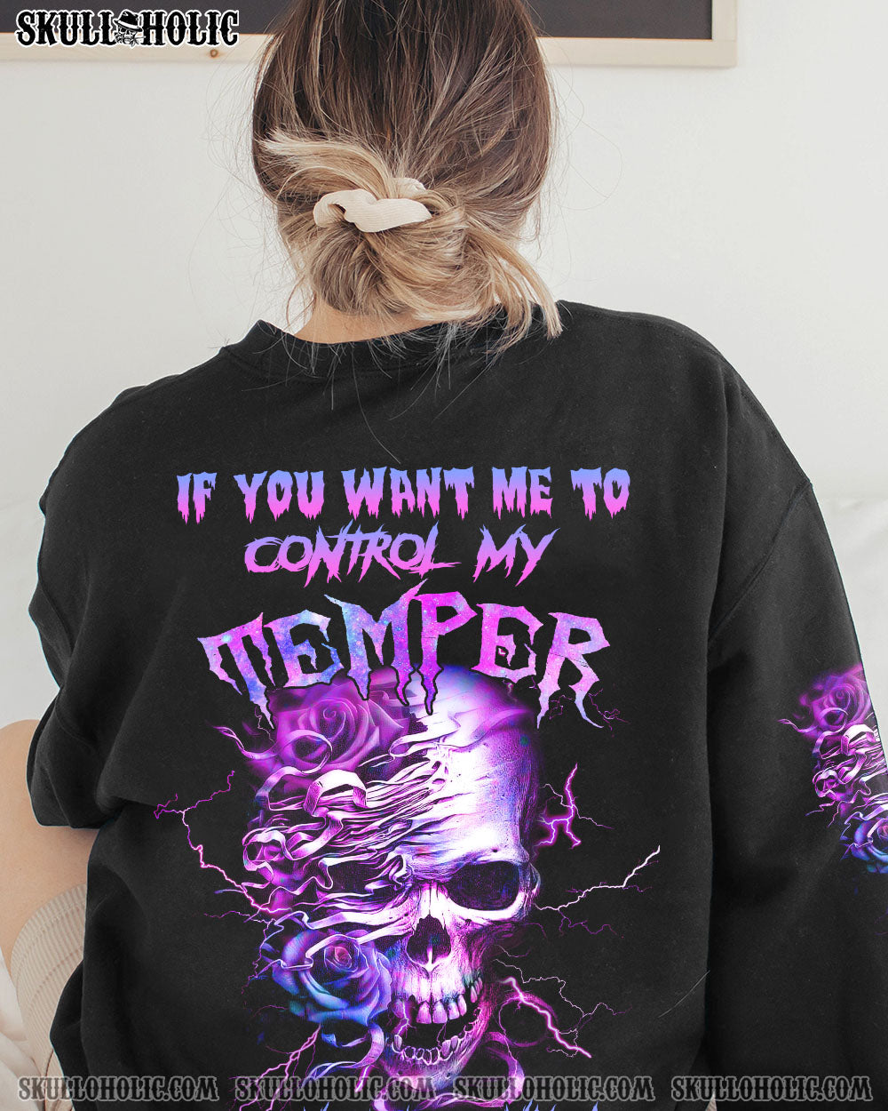 IF YOU WANT ME TO CONTROL MY TEMPER ROSE SKULL ALL OVER PRINT – TLNZ1002231