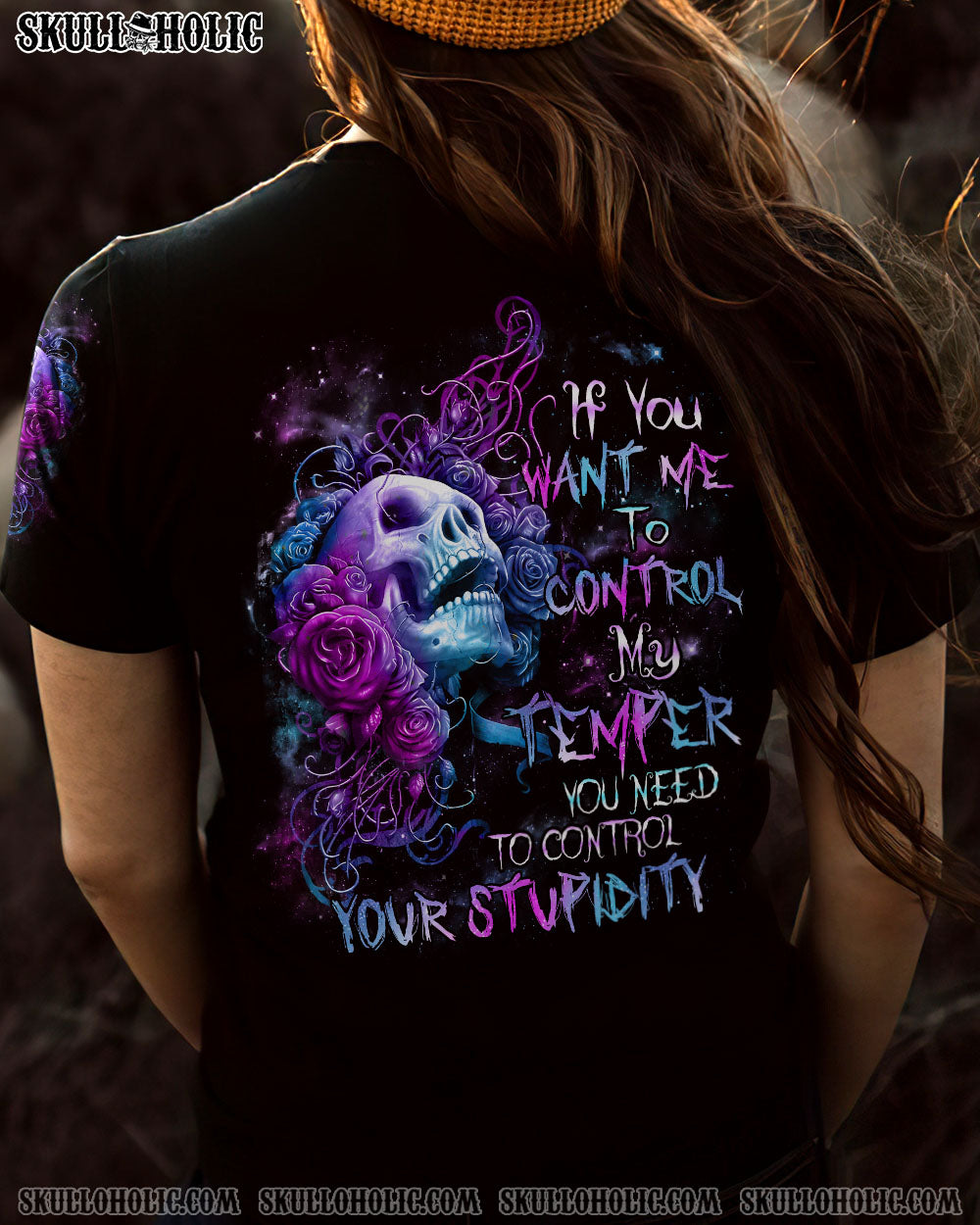 IF YOU WANT ME TO CONTROL MY TEMPER ROSE SKULL ALL OVER PRINT – TLNZ3103232
