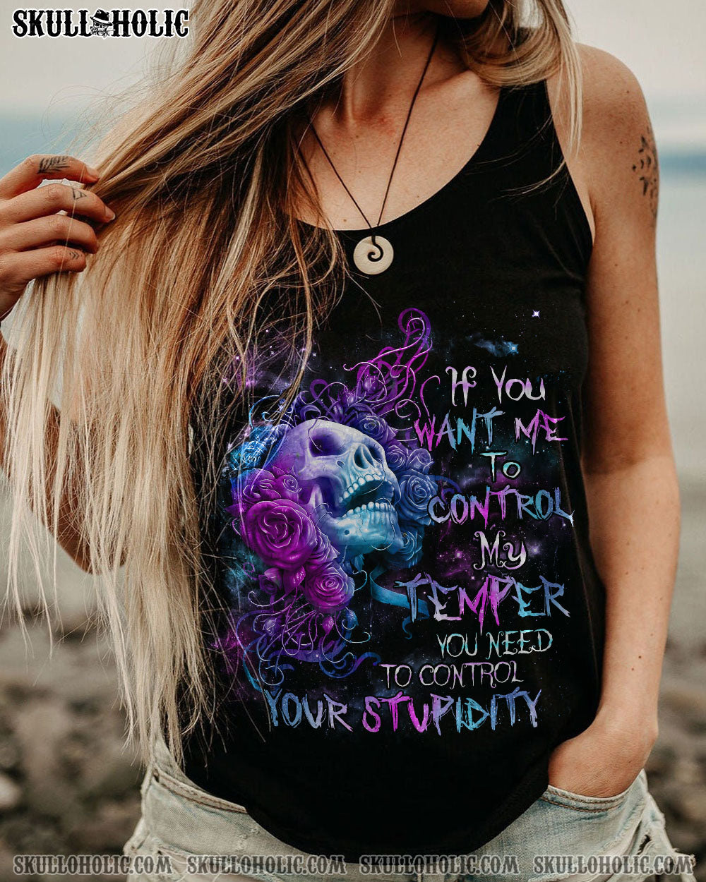 IF YOU WANT ME TO CONTROL MY TEMPER ROSE SKULL ALL OVER PRINT – TLNZ3103232