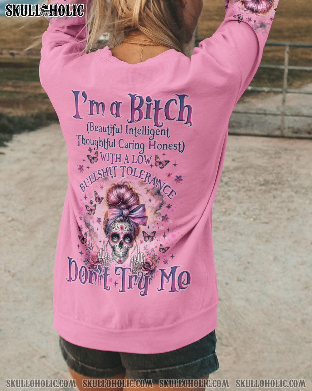 I’M A B DON’T TRY ME ALL OVER PRINT – TLNO1204241