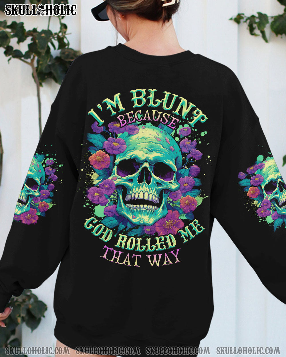 I’M BLUNT BECAUSE GOD ROLLED ME ALL OVER PRINT – TLNO0607231