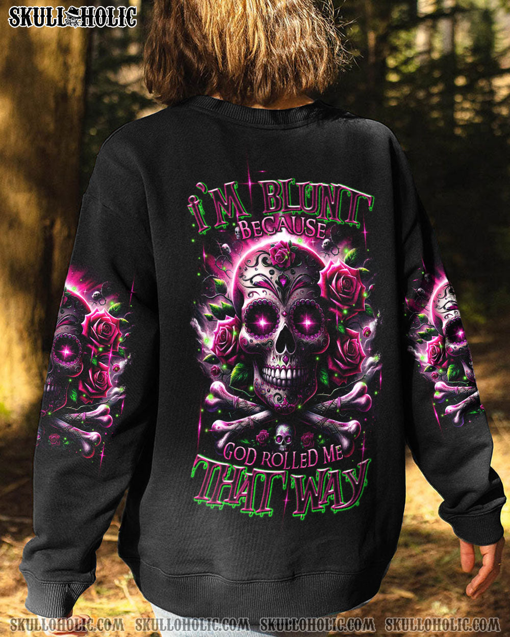 I’M BLUNT BECAUSE GOD ROLLED ME ALL OVER PRINT – TLTR0611232