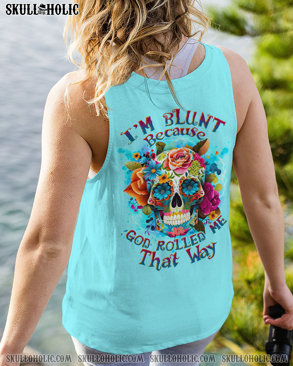 I’M BLUNT BECAUSE GOD ROLLED ME ALL OVER PRINT – TLTW0609235