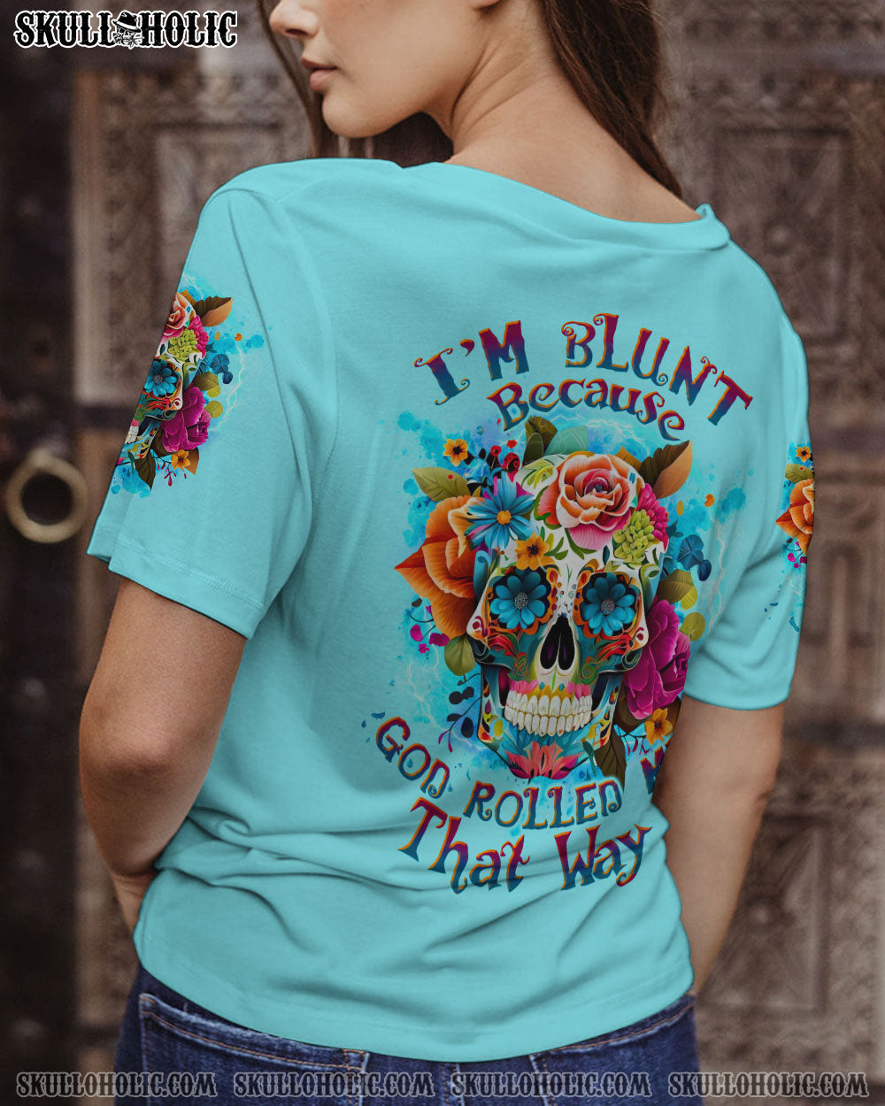 I’M BLUNT BECAUSE GOD ROLLED ME ALL OVER PRINT – TLTW0609235