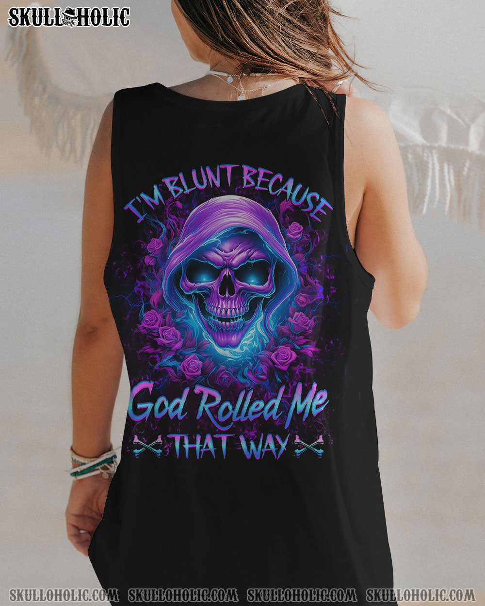 I’M BLUNT BECAUSE GOD ROLLED ME ALL OVER PRINT – YHHG2607234