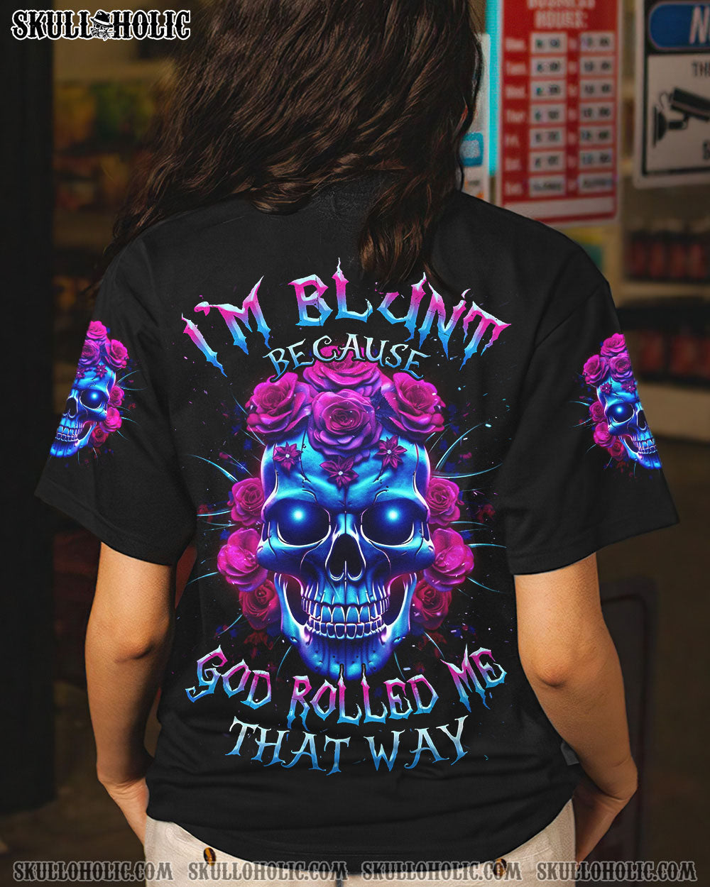 I’M BLUNT BECAUSE GOD ROLLED ME ROSE SKULL ALL OVER PRINT – TLNZ0507233