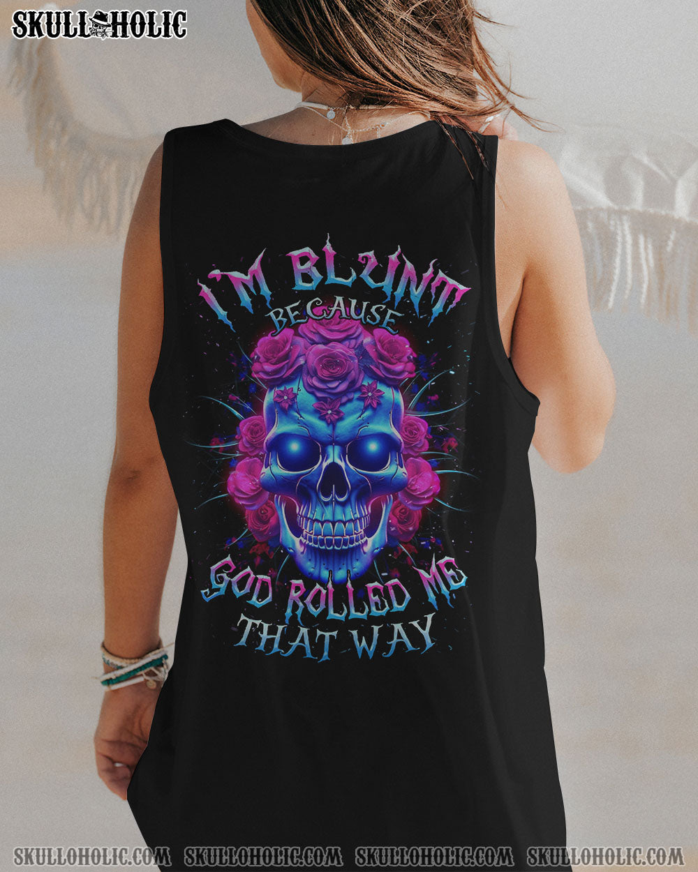 I’M BLUNT BECAUSE GOD ROLLED ME ROSE SKULL ALL OVER PRINT – TLNZ0507233