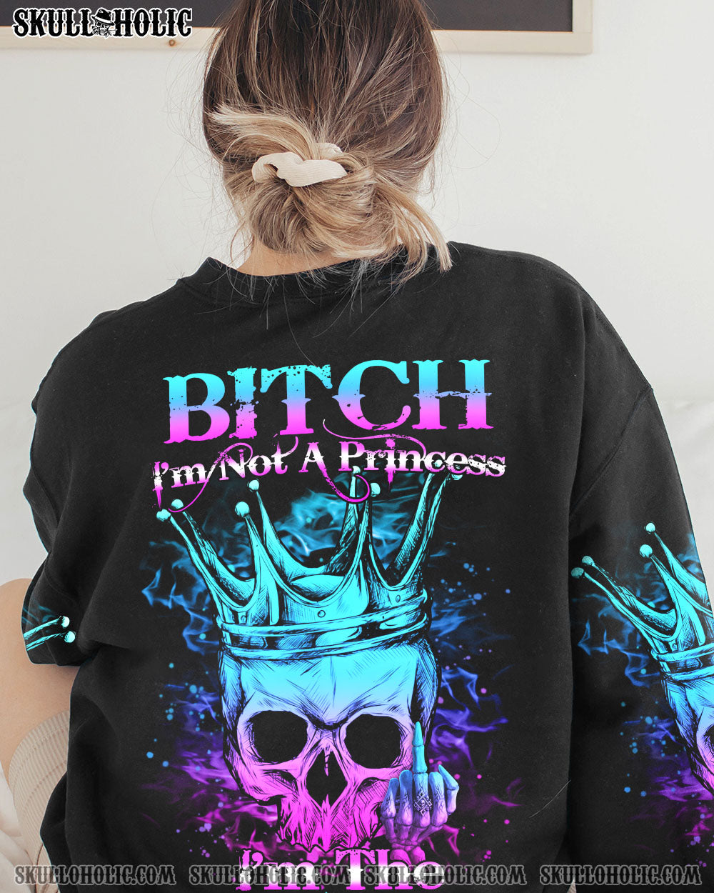 I’M NOT A PRINCESS I’M THE F QUEEN ALL OVER PRINT – YHHN0601235