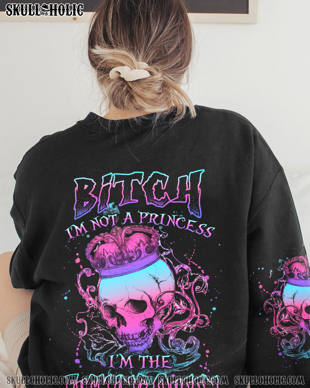 I’M NOT A PRINCESS I’M THE FCKING QUEEN ALL OVER PRINT – YHLN1912221