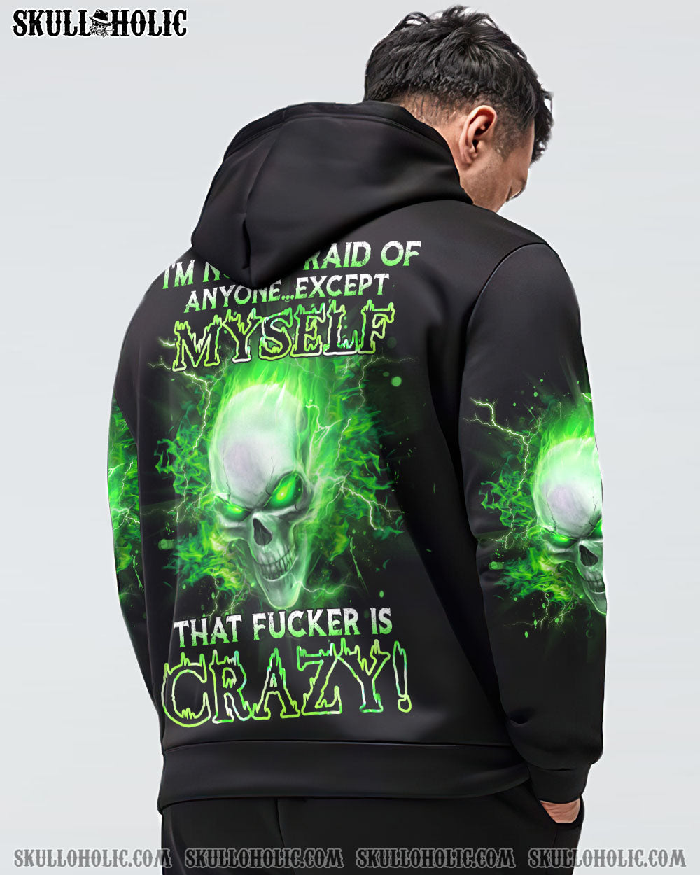 I’M NOT AFRAID OF ANYONE EXCEPT MYSELF ALL OVER PRINT – YHHN3101233