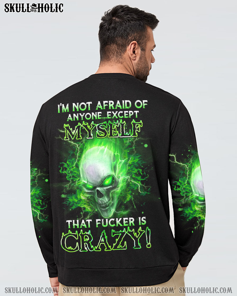 I’M NOT AFRAID OF ANYONE EXCEPT MYSELF ALL OVER PRINT – YHHN3101233