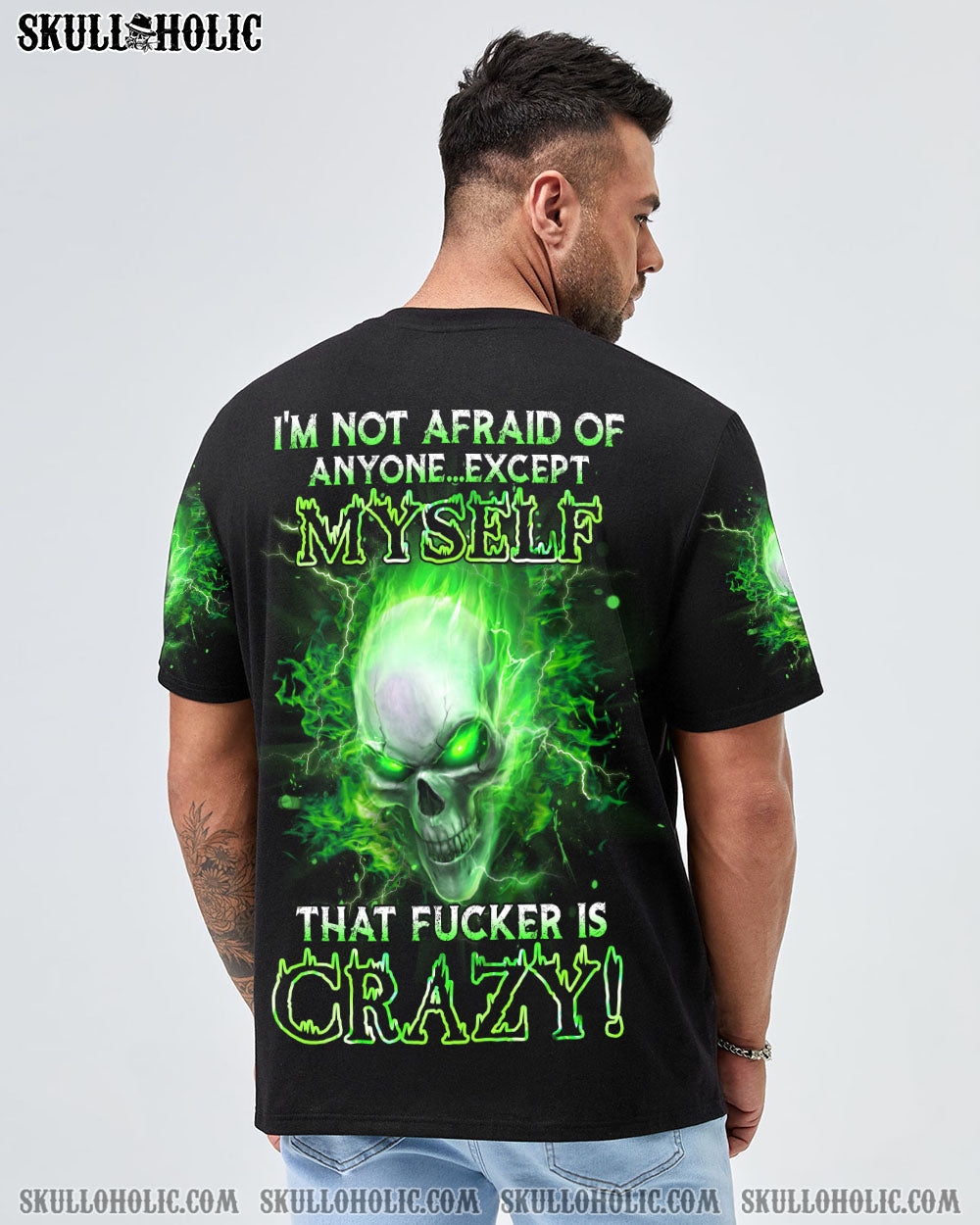 I’M NOT AFRAID OF ANYONE EXCEPT MYSELF ALL OVER PRINT – YHHN3101233