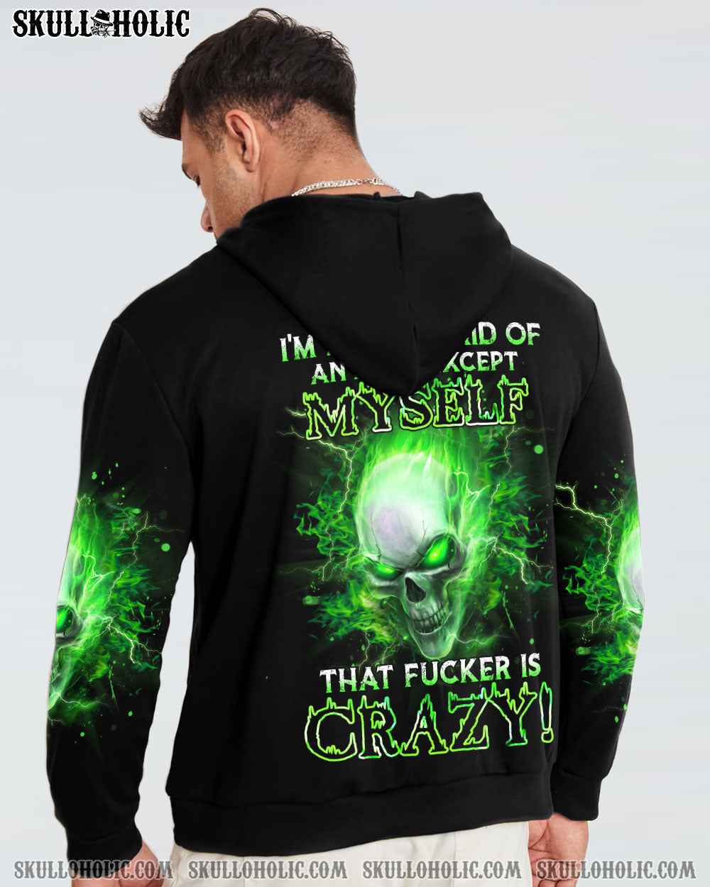 I’M NOT AFRAID OF ANYONE EXCEPT MYSELF ALL OVER PRINT – YHHN3101233