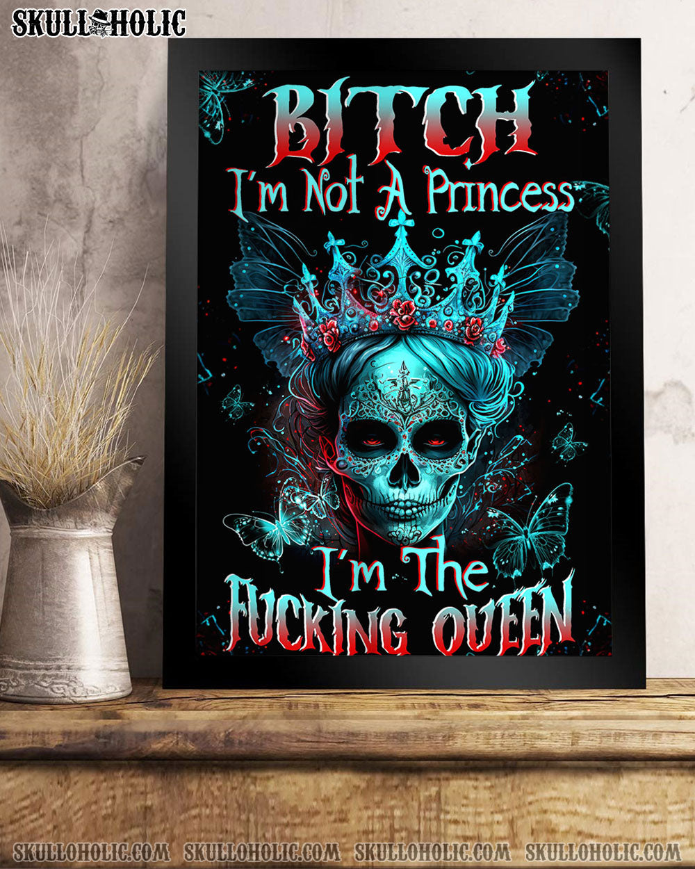 I’M THE F QUEEN SUGAR SKULL POSTER – TLTW0804233