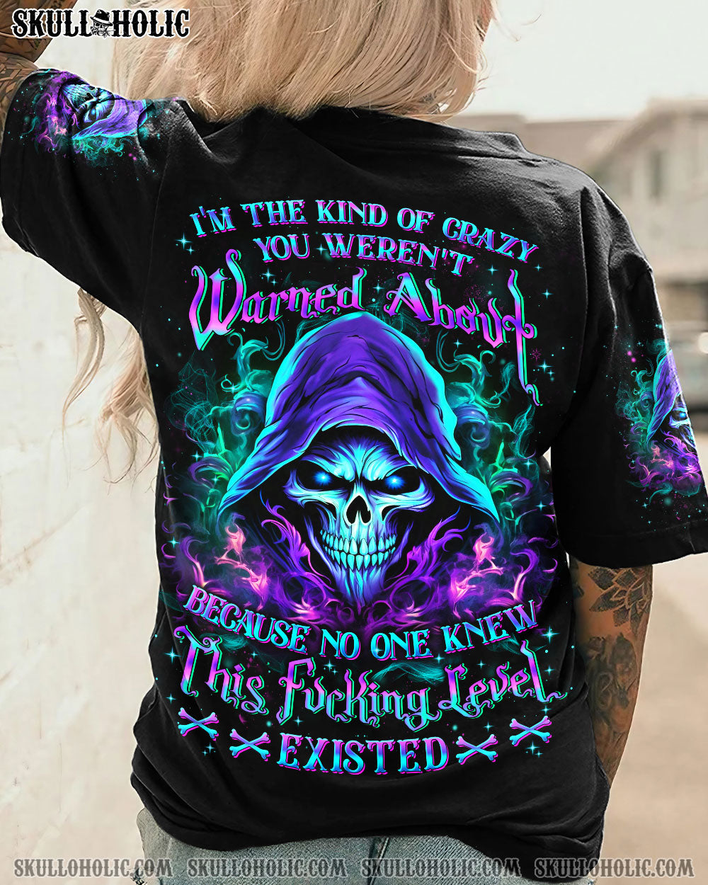 I’M THE KIND OF CRAZY YOU WEREN’T WARNED ABOUT ALL OVER PRINT – YHLH0410231