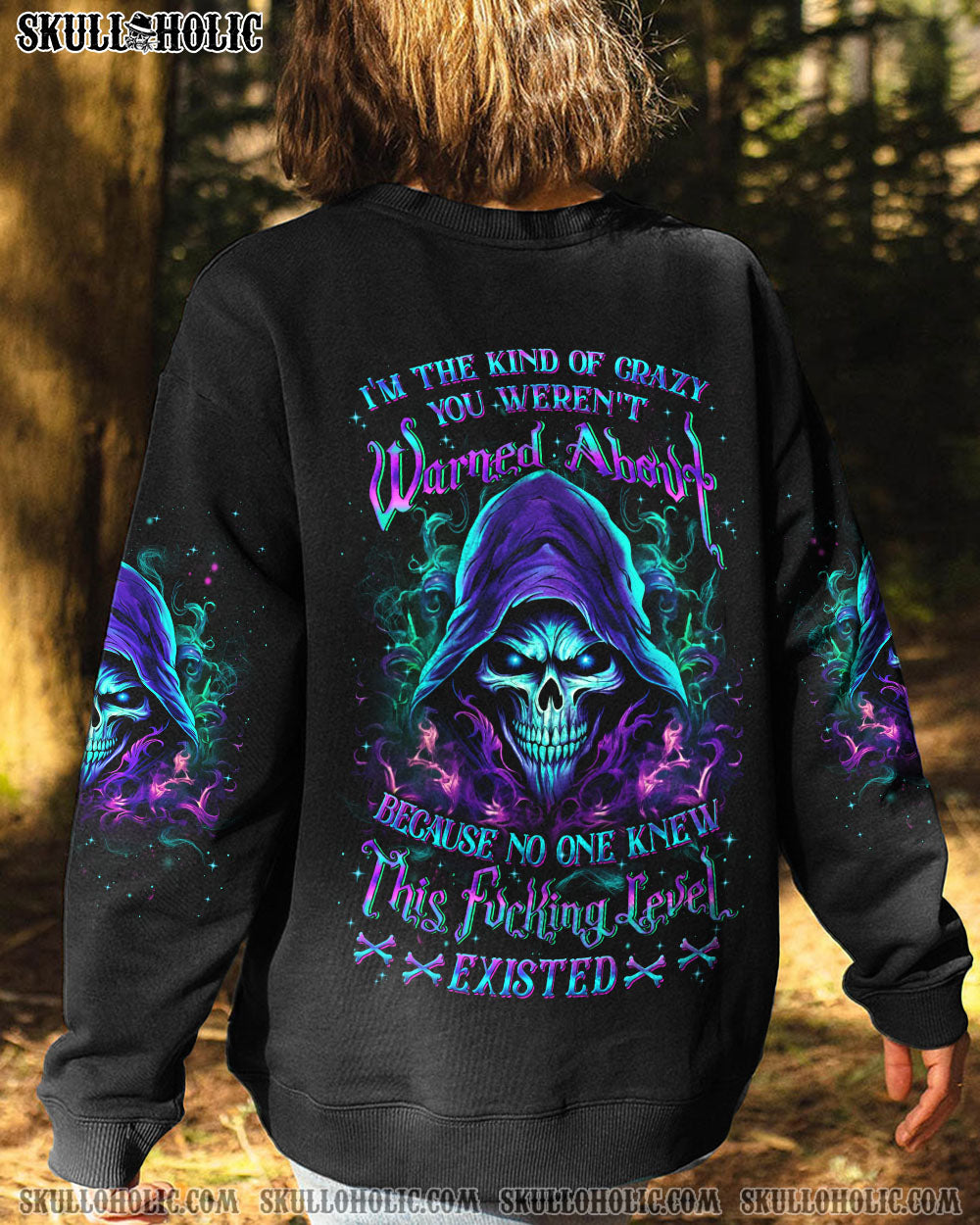 I’M THE KIND OF CRAZY YOU WEREN’T WARNED ABOUT ALL OVER PRINT – YHLH0410231