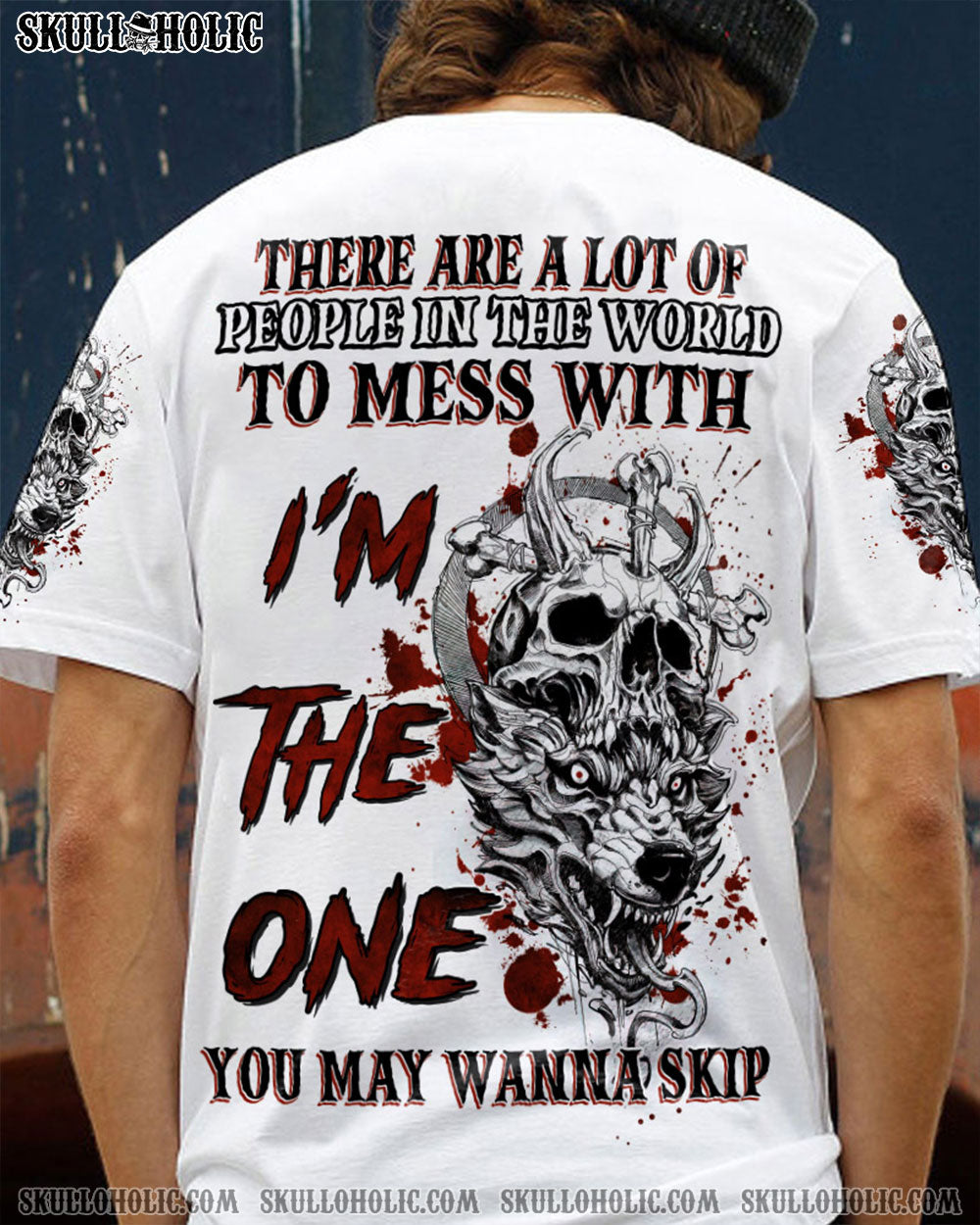 I'M THE ONE YOU MAY WANNA SKIP WOLF SKULL ALL OVER PRINT - TLNZ0604233