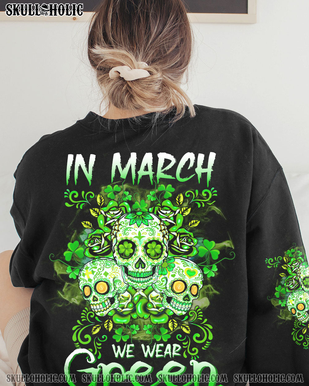 IN MARCH WE WEAR GREEN PATRICK’S DAY ALL OVER PRINT – TLTW1601235