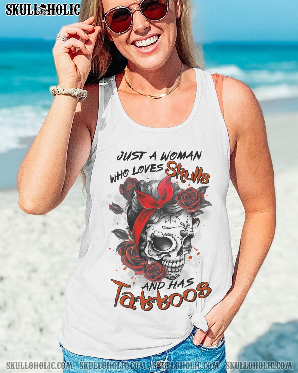 JUST A WOMAN WHO LOVES SKULLS AND HAS TATTOOS ALL OVER PRINT – TLTR0103231