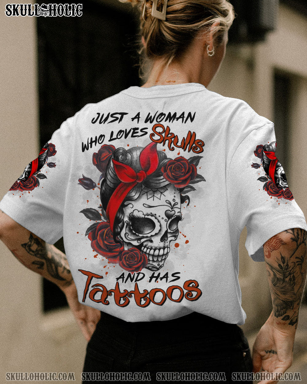 JUST A WOMAN WHO LOVES SKULLS AND HAS TATTOOS ALL OVER PRINT – TLTR0103231