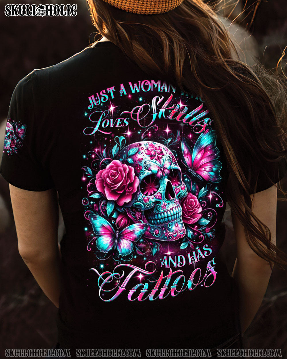 JUST A WOMAN WHO LOVES SKULLS AND HAS TATTOOS ALL OVER PRINT – YHDU0805241