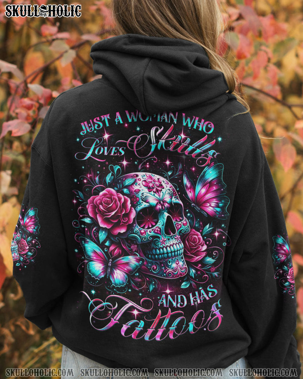 JUST A WOMAN WHO LOVES SKULLS AND HAS TATTOOS ALL OVER PRINT – YHDU0805241
